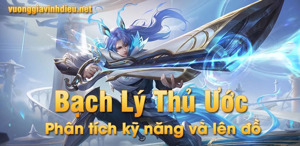 Cách chơi Bách Lý Thủ Ước VGVD