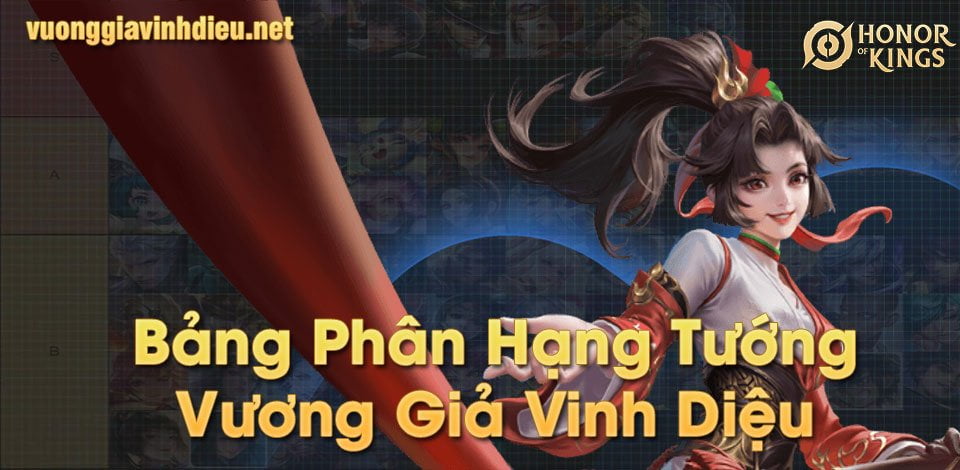 phân hạng tướng vương giả vinh diệu