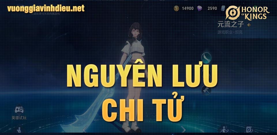 Giới thiệu tướng mới Nguyên Lưu Chi Tử Vương Giả Vinh Diệu