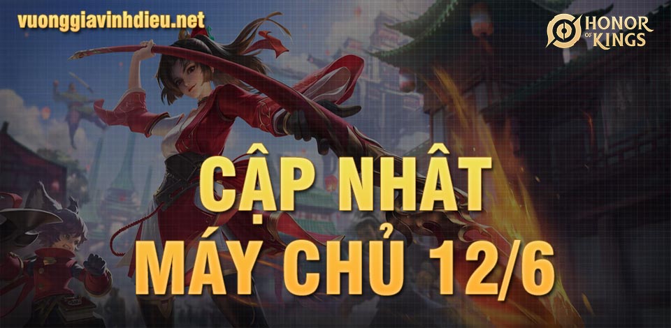 cập nhật máy chủ vương giả vinh diệu bản quốc tế 12/6