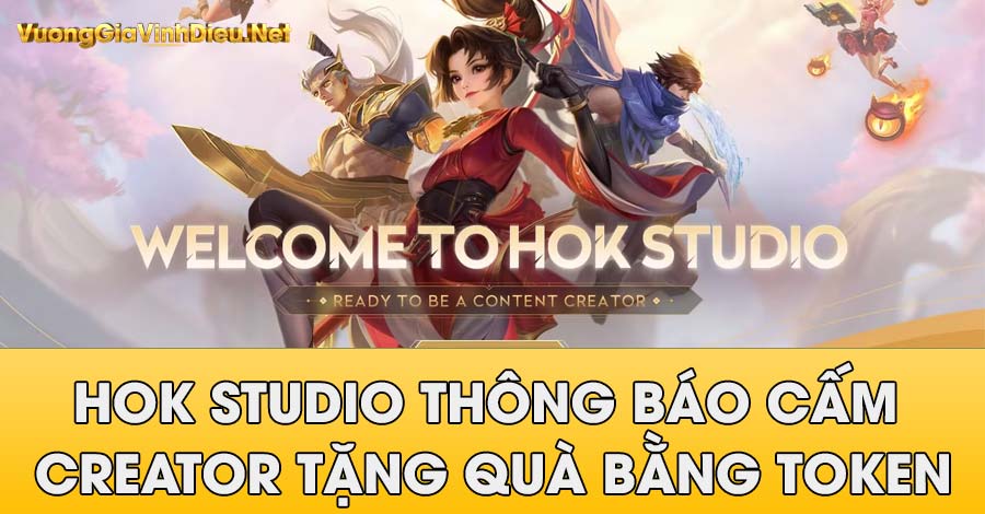 Quy Định Mới Của HoK Studio Có Hiệu Lực Từ Tháng 12 2024