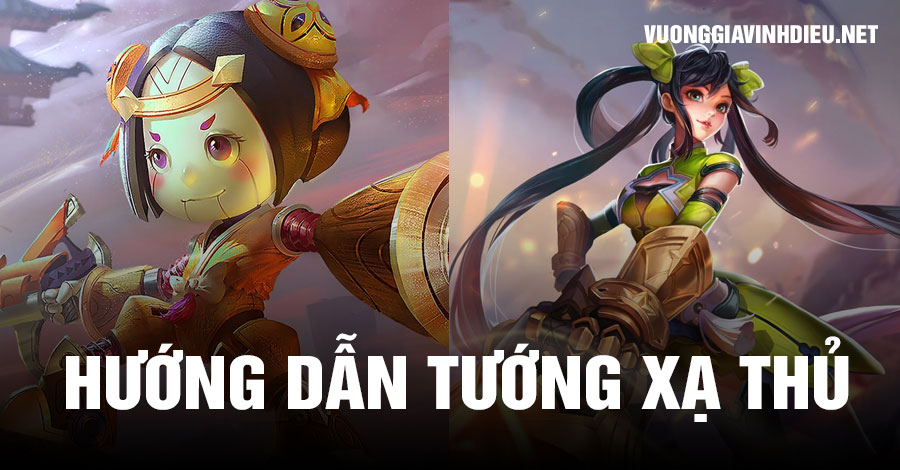 Hướng Dẫn Chơi Tướng Xạ Thủ Trong Vương Giả Vinh Diệu