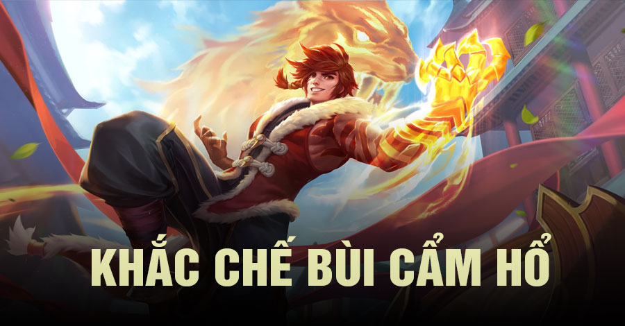 Khắc Chế Bùi Cẩm Hổ Vương Giả Vinh Diệu