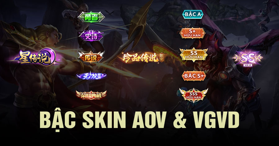 Bảng So Sánh Bậc Skin Vương Giả Vinh Diệu và Liên Quân Mobile